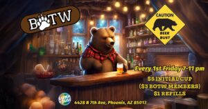 Bear Encounters/Tidal Wave Friday : (BOTW) Beer Bust